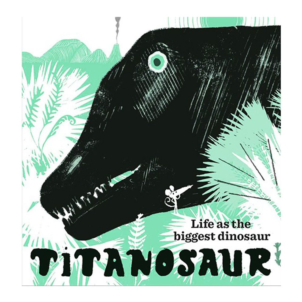 Titanosaur: Life as the Biggest Dinosaur