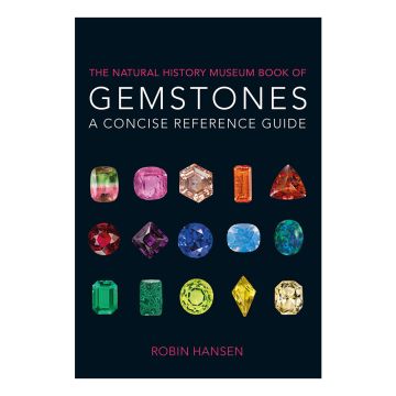 Front cover of: The Natural History Museum Book of Gemstones: A Concise Reference Guide 