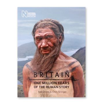 Britain: One Million Years of the Human Story front cover