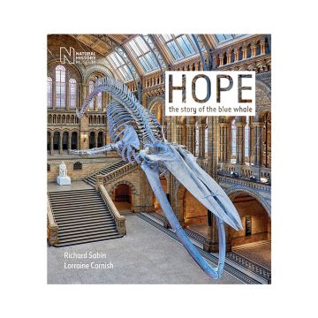 Hope: The Story of the Blue Whale front cover showing the skeleton in Hintze Hall